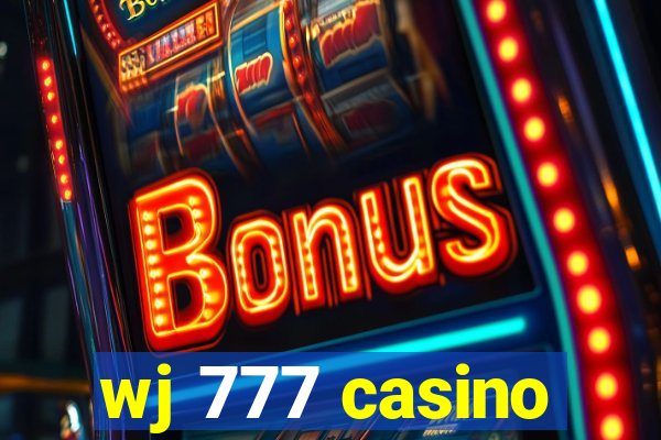 wj 777 casino